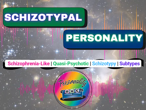 Schizotypal Personality