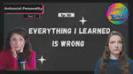 Ep 50: Antisocial Personality: Everything I Learned is Wrong